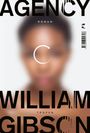 William Gibson: Agency, Buch
