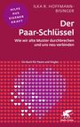 "Der Paar-Schlüssel: Wie wir alte Muster durchbrechen und uns neu verbinden. Ein Buch für Paare und Singles." Bunte Herzreihe.