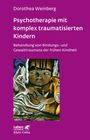 Dorothea Weinberg: Psychotherapie mit komplex traumatisierten Kindern, Buch