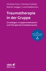 Christian Firus: Traumatherapie in der Gruppe (Leben Lernen, Bd. 255), Buch