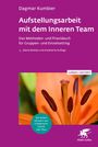 Dagmar Kumbier: Aufstellungsarbeit mit dem Inneren Team (Leben Lernen, Bd. 366), Buch