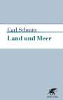 Carl Schmitt: Land und Meer, Buch