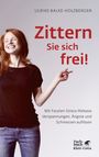 Ulrike Balke-Holzberger: Zittern Sie sich frei!, Buch