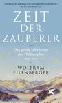 Wolfram Eilenberger: Zeit der Zauberer, Buch