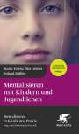 Maria Teresa Diez Grieser: Mentalisieren mit Kindern und Jugendlichen, Buch
