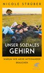 Nicole Strüber: Unser soziales Gehirn, Buch