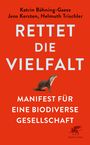 Katrin Böhning-Gaese: Rettet die Vielfalt, Buch