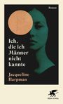 Jacqueline Harpman: Ich, die ich Männer nicht kannte, Buch