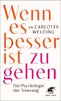 Carlotta Welding: Wenn es besser ist zu gehen, Buch
