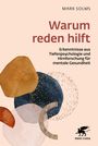 Mark Solms: Warum reden hilft; Erkenntnisse für mentale Gesundheit. Abstrakte Formen; Klett-Cotta Logo unten rechts.