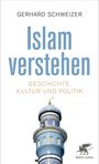 Gerhard Schweizer: Islam verstehen, Buch