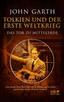 John Garth: Tolkien und der Erste Weltkrieg, Buch