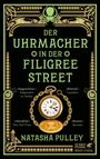 Natasha Pulley: Der Uhrmacher in der Filigree Street, Buch