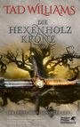 Tad Williams: Die Hexenholzkrone 2, Buch