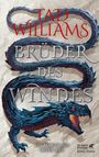 Tad Williams: Brüder des Windes, Buch