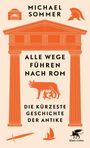 Michael Sommer: Alle Wege führen nach Rom, Buch