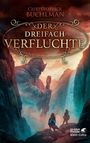 "Der dreifach verfluchte" von Christopher Buehlman. Illustration zeigt ein episches Tal mit riesiger Statue.