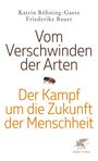 Friederike Bauer: Vom Verschwinden der Arten, Buch