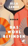 Ulla Lenze: Das Wohlbefinden, Buch