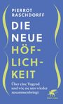 Pierrot Raschdorff: Die neue Höflichkeit, Buch