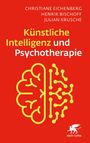 Christiane Eichenberg: Künstliche Intelligenz und Psychotherapie, Buch
