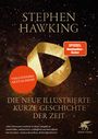 "Vollständig aktualisiert", "SPIEGEL Bestseller-Autor", "Die neue illustrierte kurze Geschichte der Zeit". Stephen Hawking. Sternenhimmel.