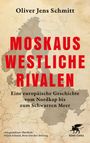 Titel: "Moskau's westliche Rivalen". Hintergrund: Landkarte von Europa. Unten rechts: Klett-Cotta-Logo.