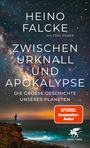 **HEINO FALCKE**, **ZWISCHEN URKNALL UND APOKALYPSE**, Sternenhimmel über einer Klippe mit Person.
