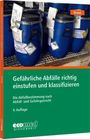 "Gefährliche Abfälle richtig einstufen und klassifizieren" steht auf einem grünen Buchcover mit blauen Fässern im Hintergrund.