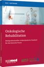 Oliver Rick: Onkologische Rehabilitation, Buch