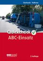 "Quickcheck ABC-Einsatz", Gerhards · Volkmar, ecomed SICHERHEIT. Ein umgekippter blauer Lastwagen auf einer Straße.