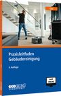 Martin Lutz: Praxisleitfaden Gebäudereinigung, Buch