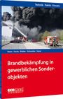 „Brandbekämpfung in gewerblichen Sonderobjekten“ in großen weißen Buchstaben auf rotem Hintergrund. Feuerwehr im Einsatz.
