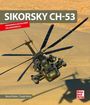 Bernd Vetter: Sikorsky CH-53, Buch