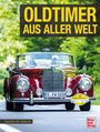 Joachim M. Köstnick: Oldtimer aus aller Welt, Buch