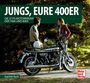 Joachim Kuch: Jungs, Eure 400er, Buch
