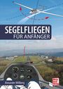 Alexander Willberg: Segelfliegen für Anfänger, Buch