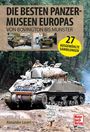 Alexander Losert: Die besten Panzermuseen Europas, Buch