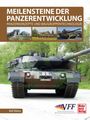 "MEILENSTEINE DER PANZERENTWICKLUNG: PANZERKONZEPTE UND BAUGRUPPENTECHNOLOGIE." Ein Panzer auf einer Straße, Bäume im Hintergrund.