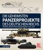 „Die geheimsten Panzerprojekte des Deutschen Reichs: Patente, Prototypen und Entwürfe 1920-1945.“ Illustration von Panzern.