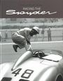 Porsche Museum: Racing the Spyder - Engl Ausgabe, Buch