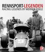 "RENNSPORT-LEGENDEN: RACING LEGENDS BY WERNER EISELE". Ein Rennwagen mit der Nummer 9, umgeben von Menschen.