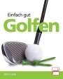 John Cook: Einfach gut Golfen, Buch
