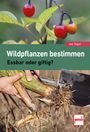 Joe Vogel: Wildpflanzen bestimmen, Buch