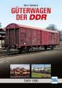Marc Dahlbeck: Güterwagen der DDR, Buch