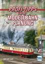 Ulrich Lieb: Profi-Tipps für die Modellbahn-Planung, Buch