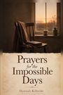 „Prayers for the Impossible Days“ von Hannah Kilbride. Ein ruhiger Raum mit Stuhl, Buch, Tasse und Sonnenuntergang.