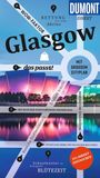 "Glasgow" große Schrift, "Mit großem Cityplan," "WOW-FAKTOR," bunte futuristische Gebäude am Wasser.