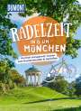 Nadine Ormo: DuMont Radelzeit in und um München, Buch
