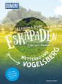 Sandra Kathe: 52 kleine & große Eskapaden Wetterau und Vogelsberg, Buch